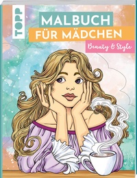 Abbildung von: Malbuch für Mädchen Beauty & Style - Frech