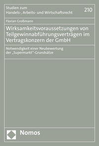 Abbildung von: Wirksamkeitsvoraussetzungen von Teilgewinnabführungsverträgen im Vertragskonzern der GmbH - Nomos