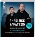 Cover: Sherlock & Watson - Neues aus der Baker Street: Das L&auml;cheln im Spiegel - frechverlag GmbH