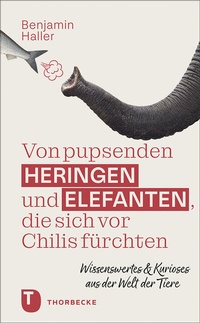 Abbildung von: Von pupsenden Heringen und Elefanten, die sich vor Chilis fürchten - Jan Thorbecke Verlag