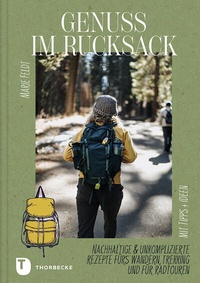 Abbildung von: Genuss im Rucksack - Jan Thorbecke Verlag