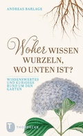 Cover: Woher wissen Wurzeln, wo unten ist? - Jan Thorbecke Verlag