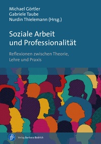 Abbildung von: Soziale Arbeit und Professionalität - Verlag Barbara Budrich