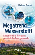 Cover: Megatrend Wasserstoff! - Kopp Verlag