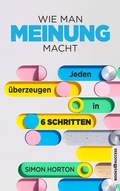Cover: Wie man Meinung macht - books4success