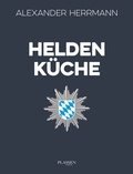Cover: Heldenk&uuml;che - Plassen Verlag