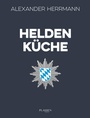 Cover: Heldenküche - Plassen Verlag