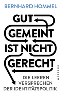 Cover: Gut gemeint ist nicht gerecht - Westend