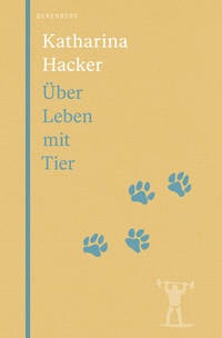 Enlarge image Cover: Über Leben mit Tier - Berenberg