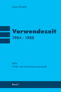 Cover: Vorwendezeit 1984 - 1988 - Pegasus B&uuml;cher