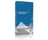 Abbildung von: Das Baustellenhandbuch für den Innenausbau - Forum Verlag Herkert