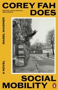 Cover: Corey Fah Does Social Mobility - Penguin Books Ltd