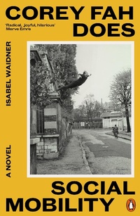 Abbildung von: Corey Fah Does Social Mobility - Penguin Books Ltd