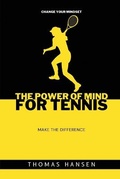 Cover: The power of mind for tennis - Thomas Hansen