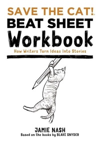 Abbildung von: Save the Cat!(r) Beat Sheet Workbook - Save the Cat Press