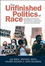 Cover: The Unfinished Politics of Race - Cambridge University Press