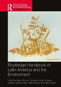 Cover: Routledge Handbook of Latin America and the Environment - Routledge