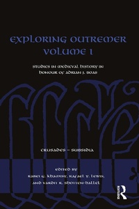 Enlarge image Cover: Exploring Outremer Volume I - Routledge