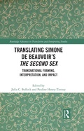 Cover: Translating Simone de Beauvoir's The Second Sex - Routledge