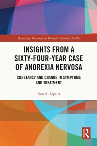 Abbildung von: Insights from a Sixty-Four-Year Case of Anorexia Nervosa - Routledge