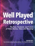 Cover: Well Played Retrospective - Lulu.com