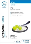 Cover: My Revision Notes: AQA A-level PE Second Edition - Hodder Education
