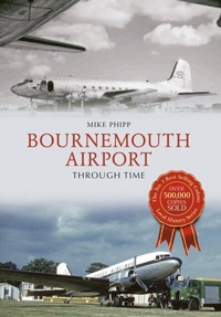 Abbildung von: Bournemouth Airport Through Time - Amberley Publishing