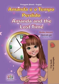 Abbildung von: Amanda e o Tempo Perdido Amanda and the Lost Time (Portuguese English Bilingual Collection) - Portuguese English Bilingual Collection
