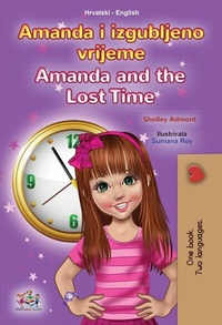 Abbildung von: Amanda i izgubljeno vrijeme Amanda and the Lost Time (Croatian English Bilingual Collection) - Croatian English Bilingual Collection