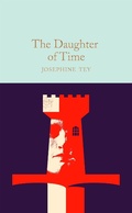 Cover: The Daughter of Time - Macmillan Collector's Library