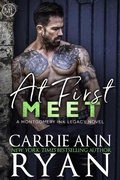 Cover: At First Meet (Montgomery Ink Legacy, #2) - Carrie Ann Ryan
