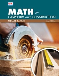 Enlarge image Cover: Math for Carpentry and Construction - Goodheart-Wilcox Publisher