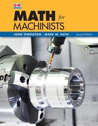 Enlarge image Cover: Math for Machinists - Goodheart-Wilcox Publisher