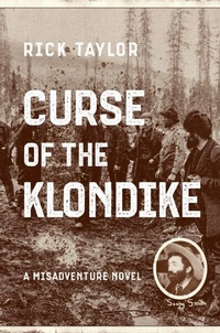 Abbildung von: Curse of the Klondike - Koehler Books