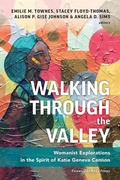 Cover: Walking through the Valley - Westminster John Knox Press