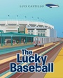 Cover: The Lucky Baseball - Newman Springs