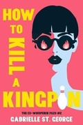 Cover: How to Kill a Kingpin - LEVEL BEST BOOKS
