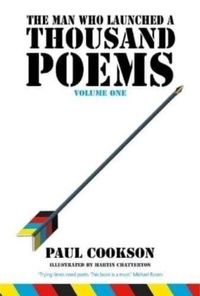 Enlarge image Cover: The Man Who Launched a Thousand Poems, Volume One - Flapjack Press