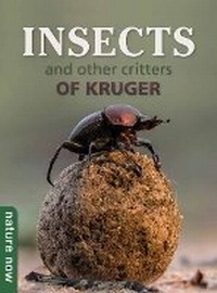 Enlarge image Cover: Insects and other Critters of Kruger - Struik Nature