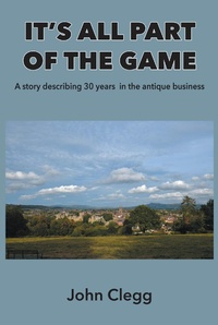 Enlarge image Cover: It's All Part of the Game - Grosvenor House Publishing Ltd