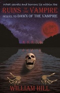 Cover: Ruins of the Vampire - Otter Creek Press