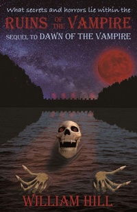 Enlarge image Cover: Ruins of the Vampire - Otter Creek Press