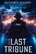 Cover: The Last Tribune - O and H Books LLC