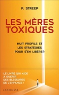 Cover: Les m&egrave;res toxiques - Larousse