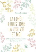 Cover: La for&ecirc;t, quatre questions, la vie et moi - Le lotus et l'&eacute;l&eacute;phant