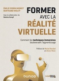 Cover: Former avec la r&eacute;alit&eacute; virtuelle - Dunod