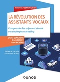 Cover: La r&eacute;volution des assistants vocaux - Dunod