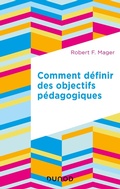Cover: Comment d&eacute;finir des objectifs p&eacute;dagogiques - Dunod