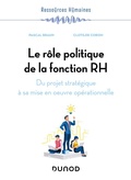 Cover: Le r&ocirc;le politique de la fonction RH - Dunod
