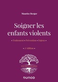 Cover: Soigner les enfants violents - 2e ed. - Dunod